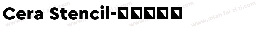 Cera Stencil字体转换